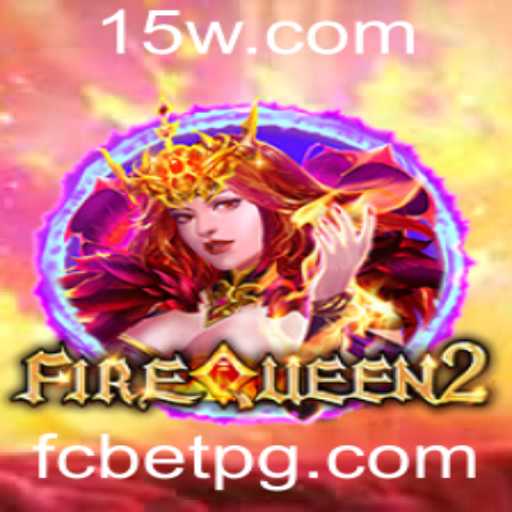 FireQueen2: A Nova Sensação no Mundo dos Jogos com FCbet